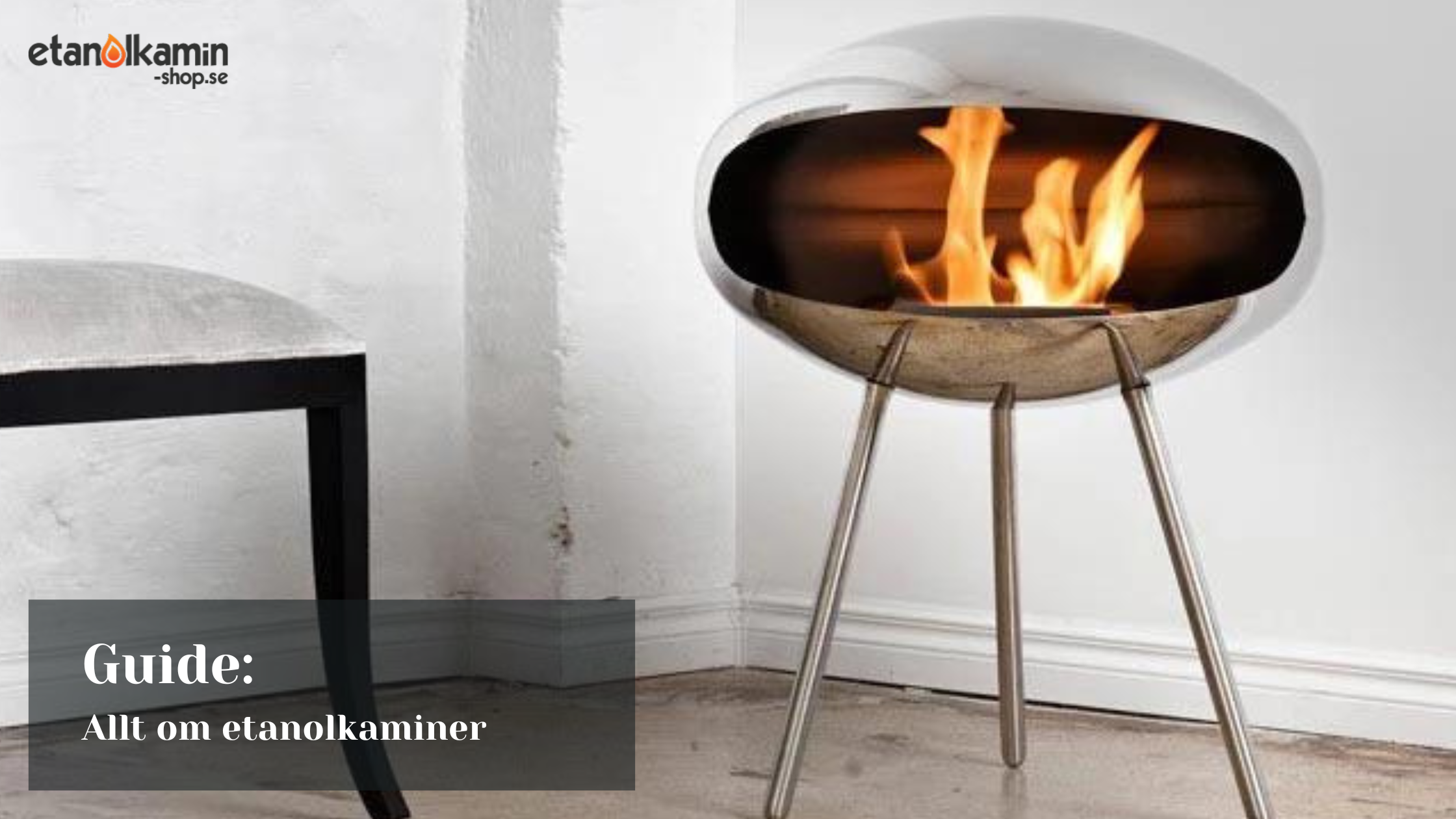 guide allt om etanolkaminer