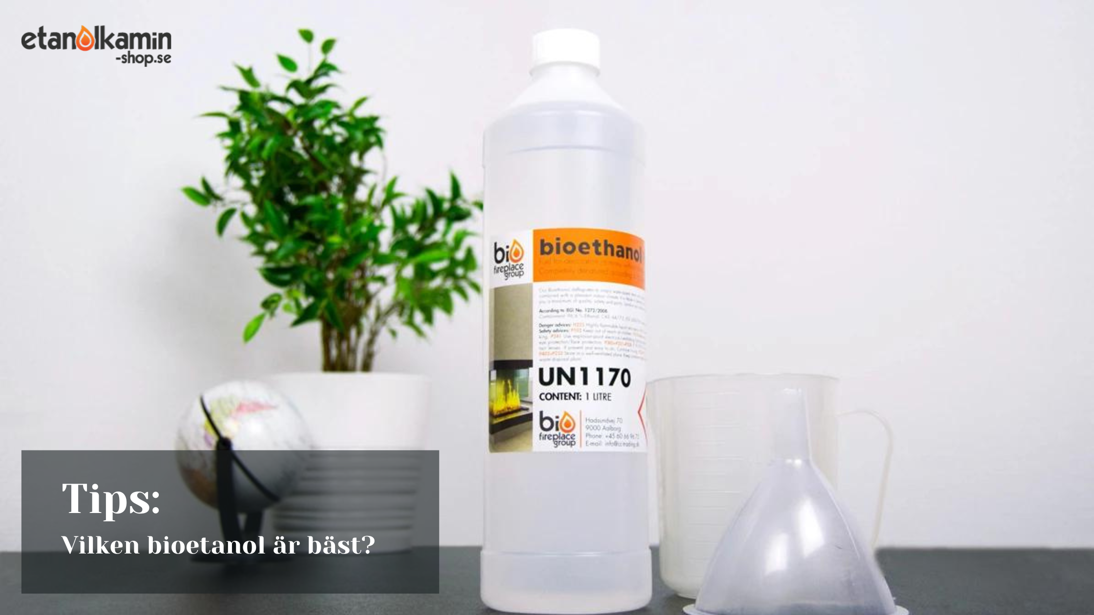 tips vilken bioetanol är bäst